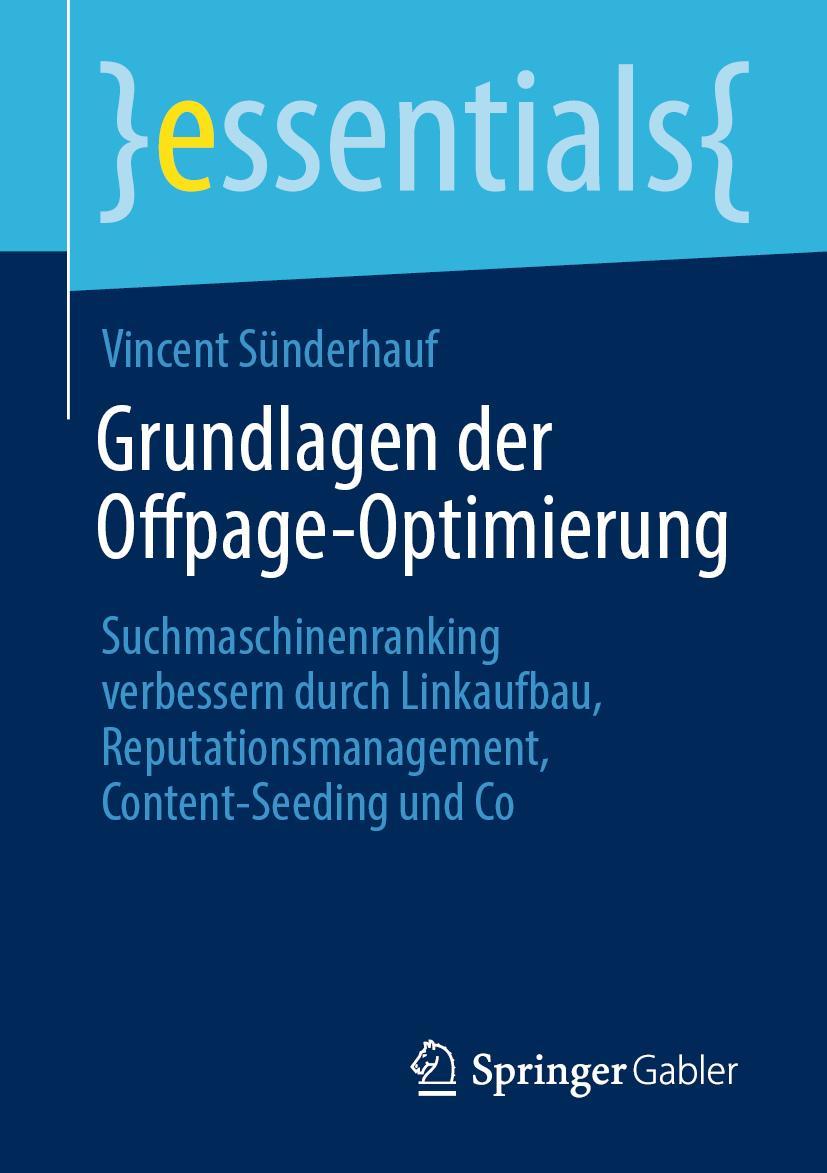 Cover: 9783658388485 | Grundlagen der Offpage-Optimierung | Vincent Sünderhauf | Taschenbuch