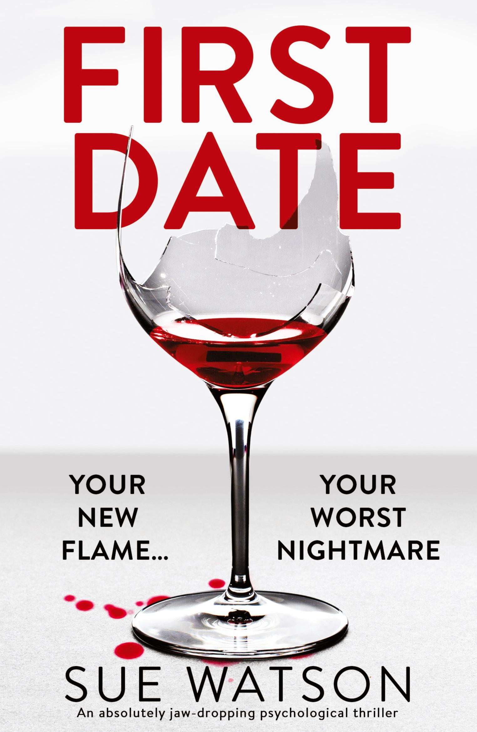 Cover: 9781838885120 | First Date | An absolutely jaw-dropping psychological thriller | Buch