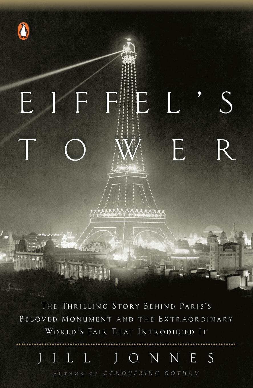 Cover: 9780143117292 | Eiffel's Tower | Jill Jonnes | Taschenbuch | Englisch | 2010