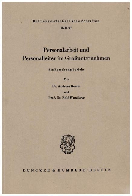 Cover: 9783428043774 | Personalarbeit und Personalleiter im Großunternehmen. | Remer (u. a.)