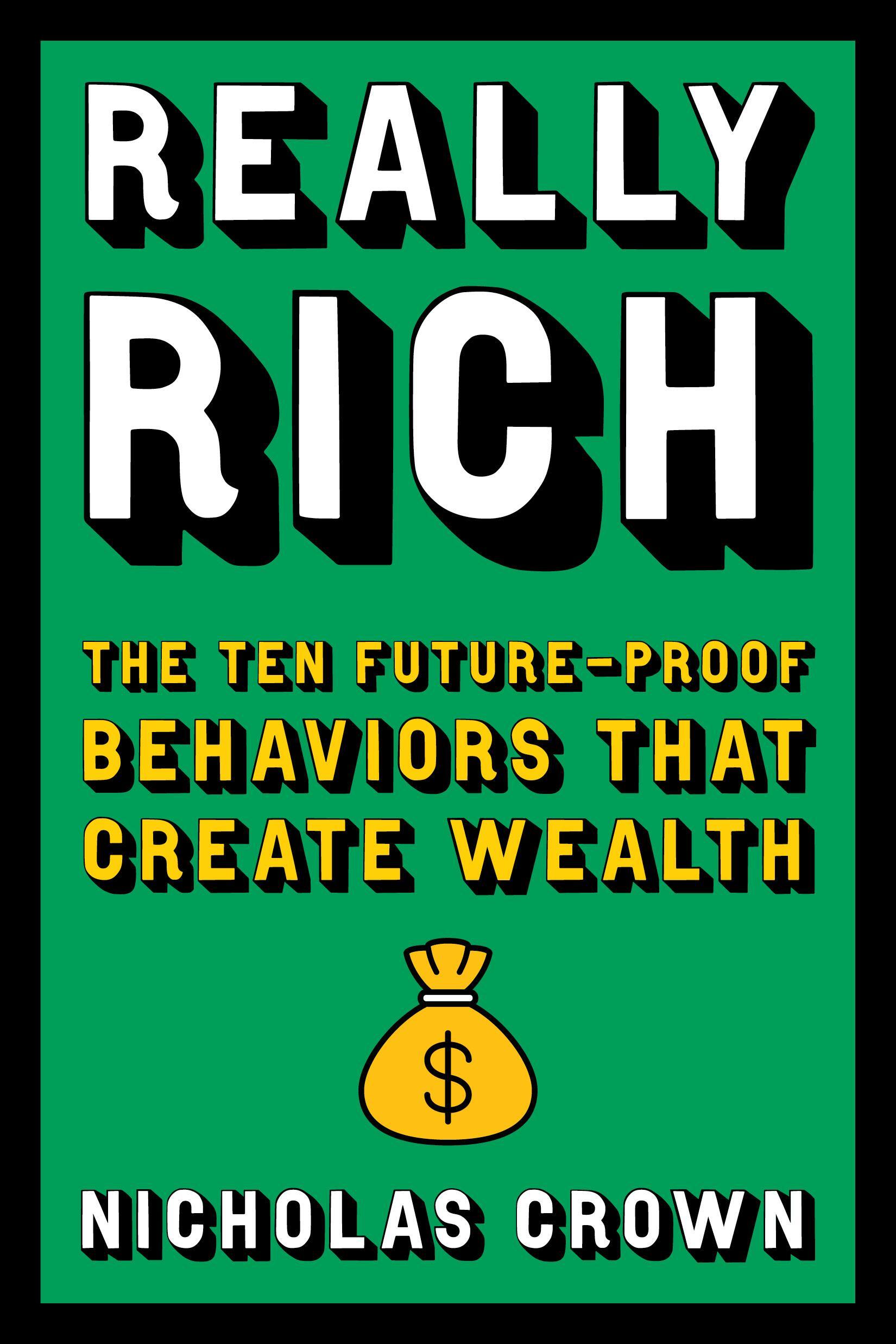 Cover: 9780306834257 | Really Rich | The Ten Future-Proof Behaviors that Create Wealth | Buch