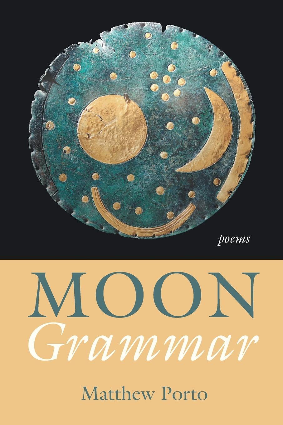 Cover: 9781639821563 | Moon Grammar | Matthew Porto | Taschenbuch | Paperback | Englisch