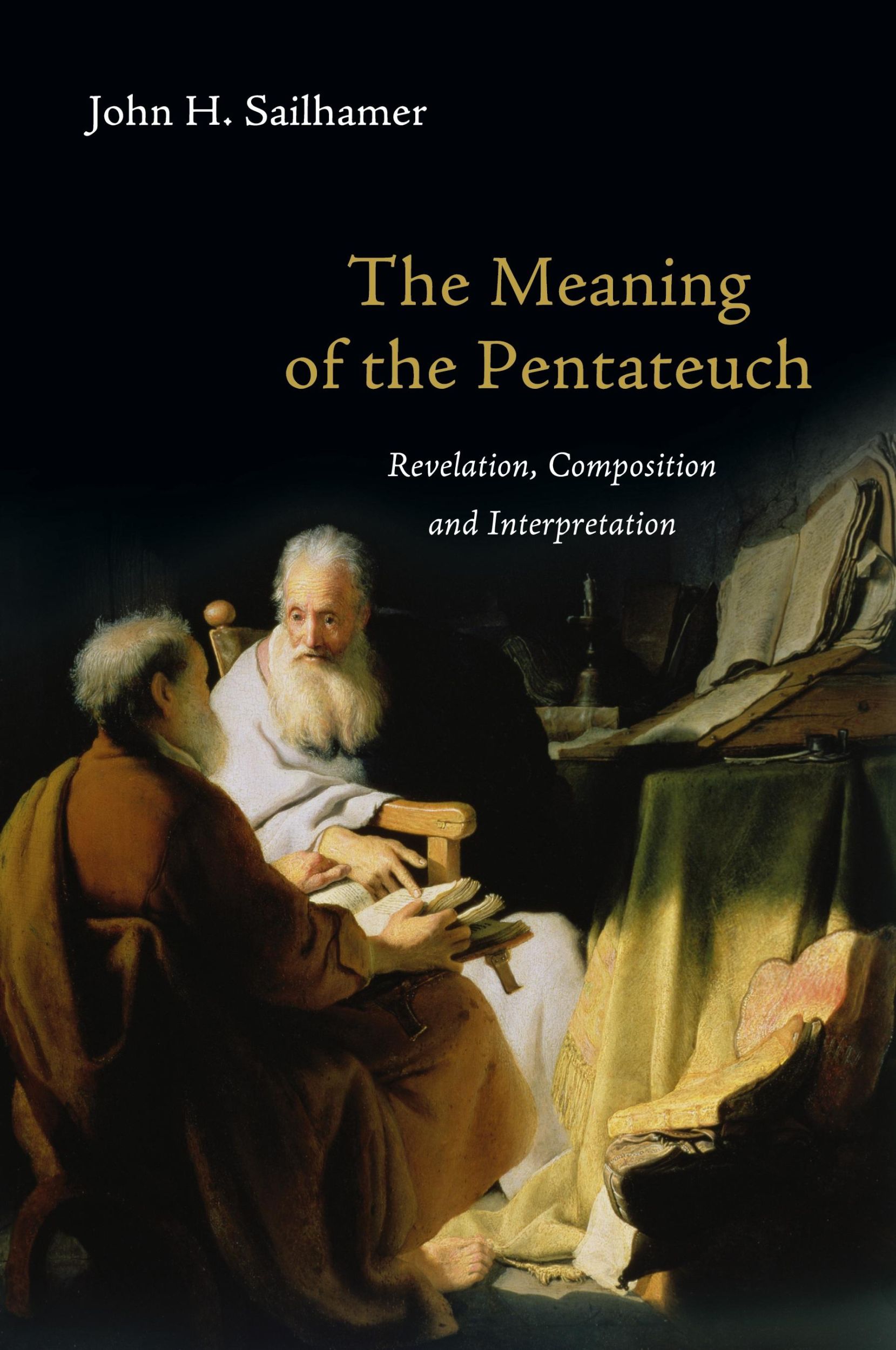 Cover: 9780830838677 | The Meaning of the Pentateuch | John H. Sailhamer | Taschenbuch | 2009