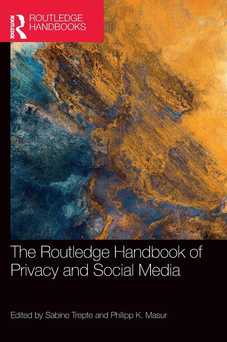 Cover: 9781032111612 | The Routledge Handbook of Privacy and Social Media | Trepte (u. a.)