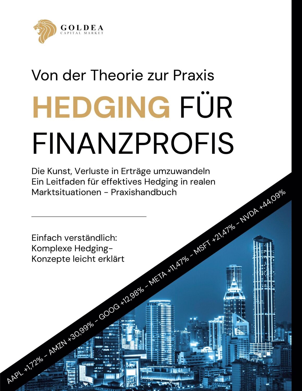 Cover: 9783759766335 | Hedging für Finanzprofis | Goldea Capital | Taschenbuch | Paperback