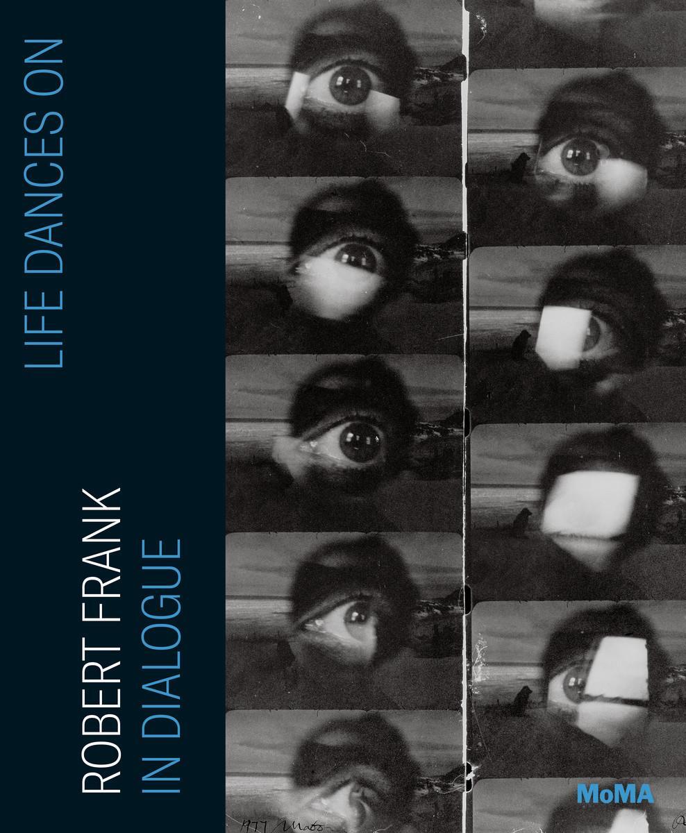 Cover: 9781633451643 | Life Dances On: Robert Frank in Dialogue | Lucy Gallun | Buch | 2024