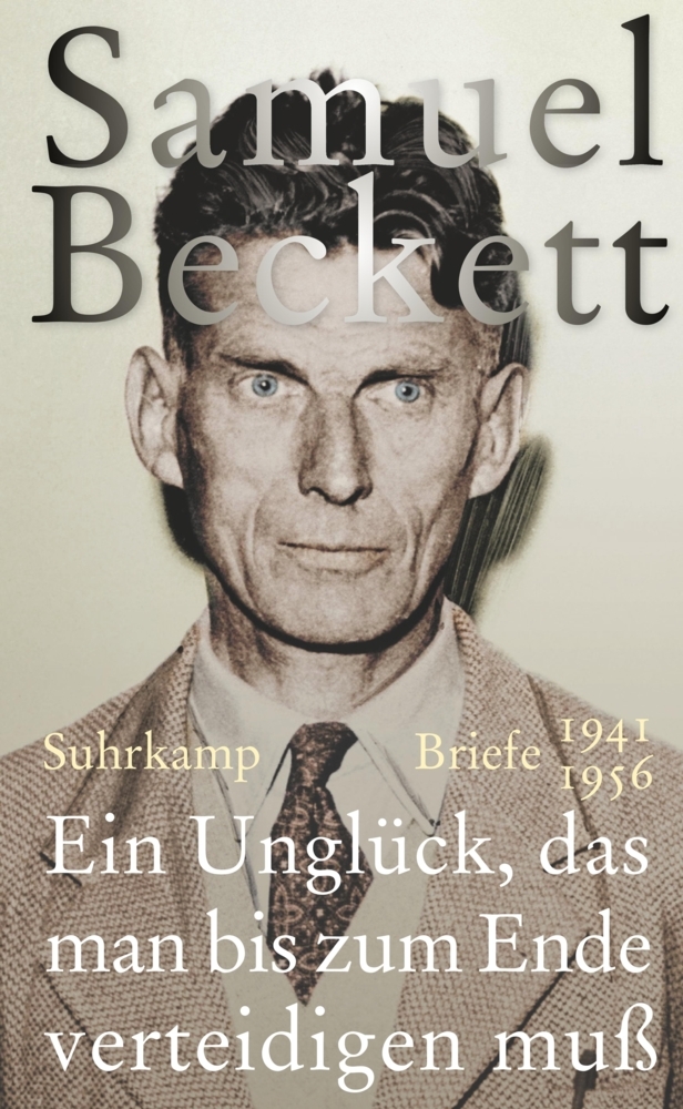 Cover: 9783518424568 | Ein Unglück, das man bis zum Ende verteidigen muß | Briefe 1941 - 1956