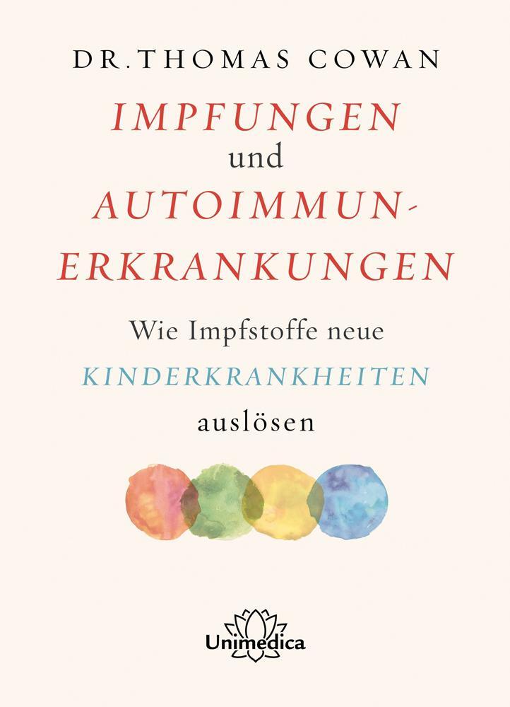 Cover: 9783962572112 | Impfungen und Autoimmunerkrankungen | Thomas Cowan | Taschenbuch | X