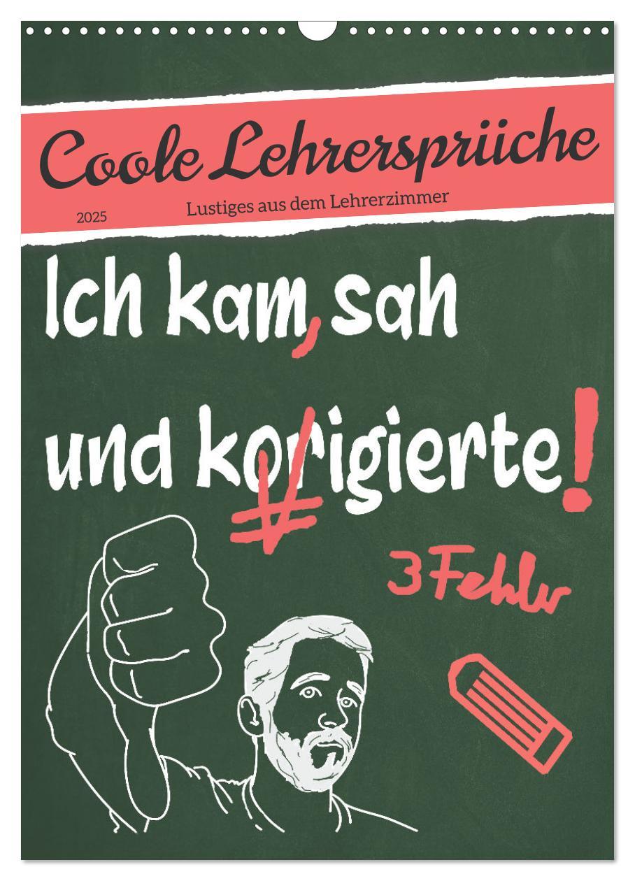 Cover: 9783435902927 | Coole Lehrersprüche (Wandkalender 2025 DIN A3 hoch), CALVENDO...