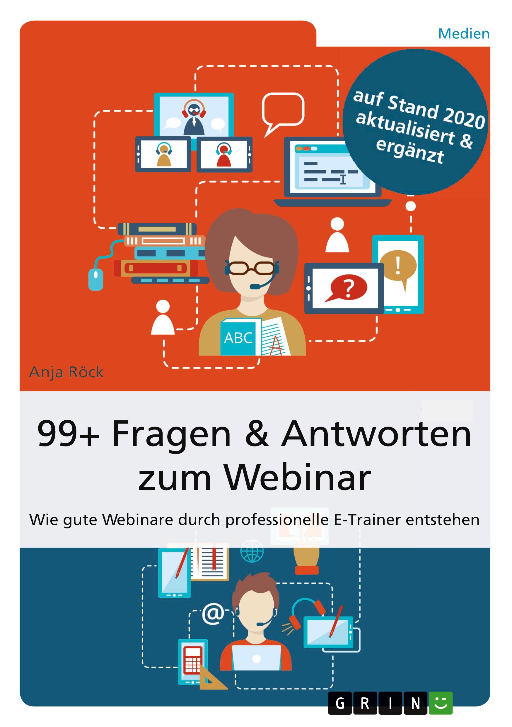 Cover: 9783656977117 | 99+ Fragen &amp; Antworten zum Webinar | Anja Röck | Taschenbuch | 216 S.