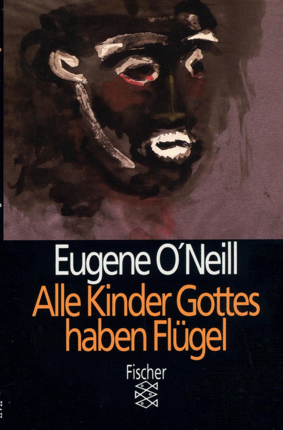 Cover: 9783596106417 | Alle Kinder Gottes haben Flügel | Stück in 2 Akten | Eugene O'Neill