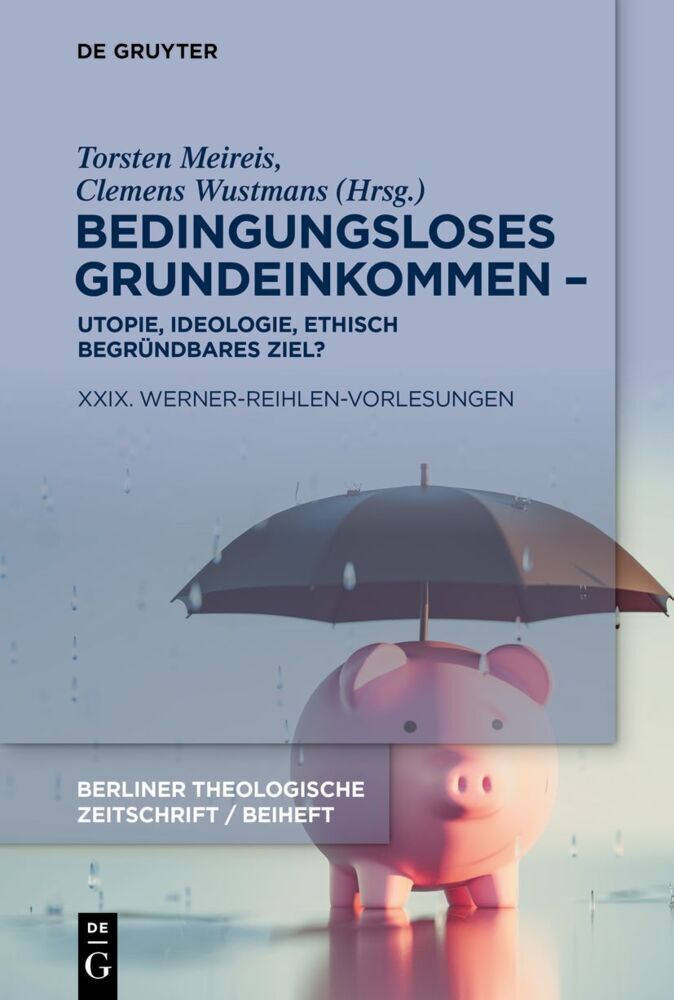 Cover: 9783110997880 | Bedingungsloses Grundeinkommen - Utopie, Ideologie, ethisch...