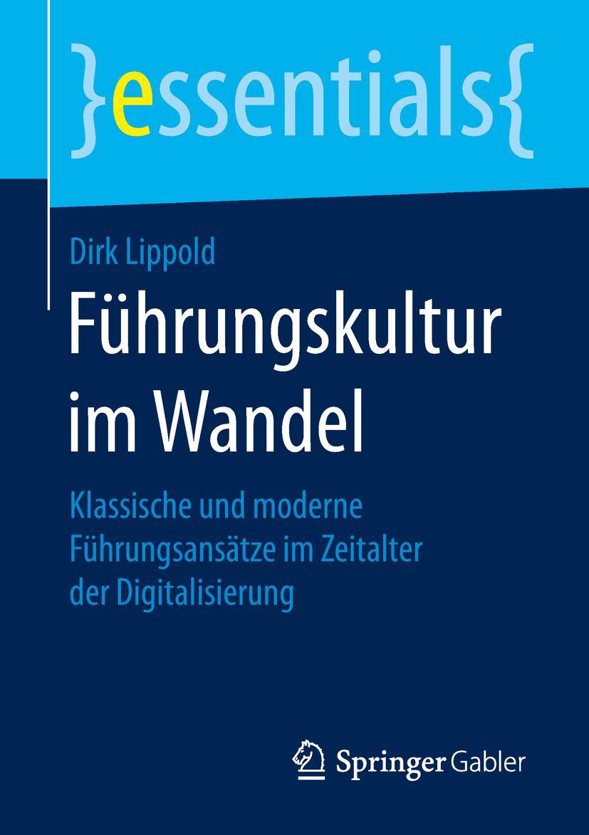 Cover: 9783658258542 | Führungskultur im Wandel | Dirk Lippold | Taschenbuch | x | Deutsch