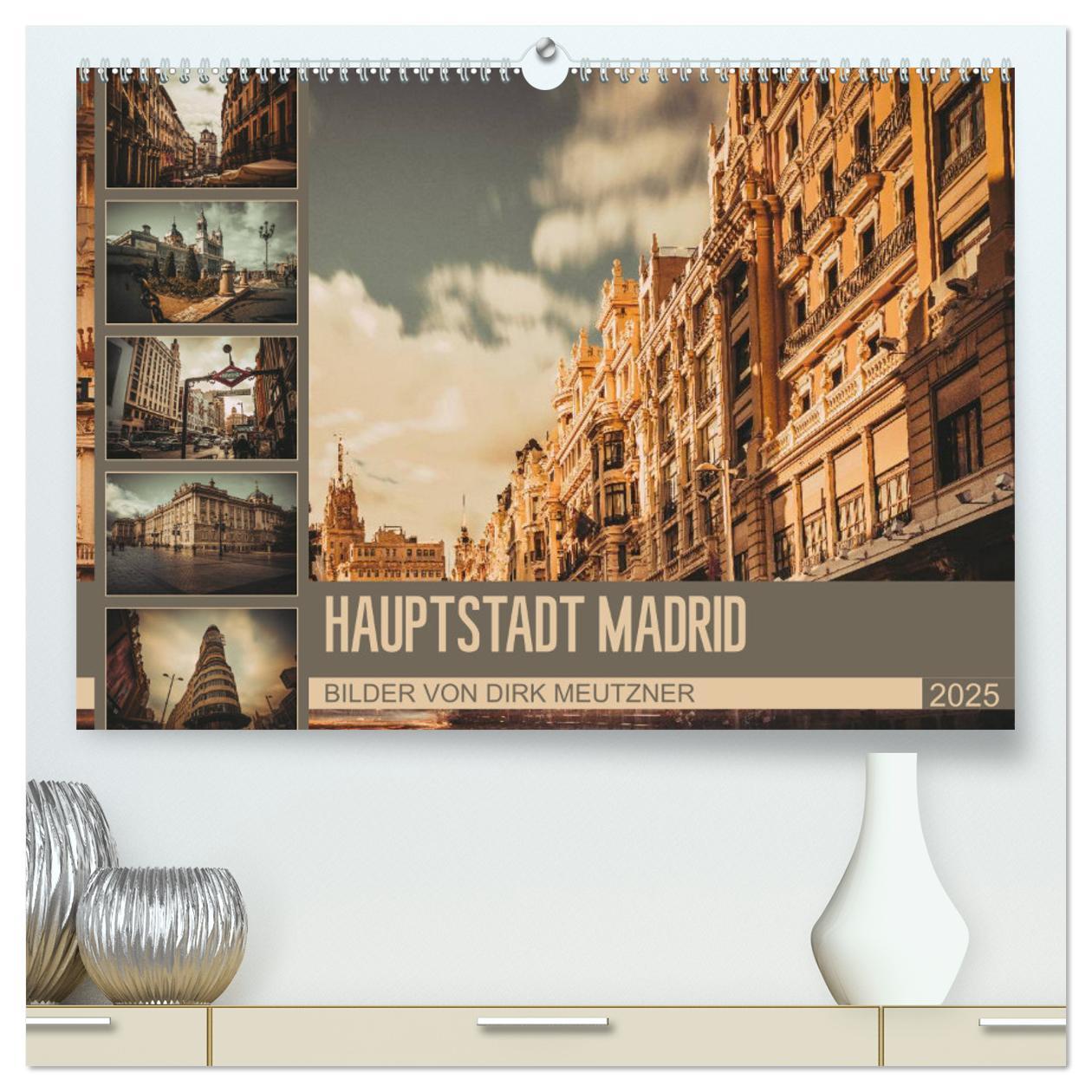 Cover: 9783435505210 | Hauptstadt Madrid (hochwertiger Premium Wandkalender 2025 DIN A2...