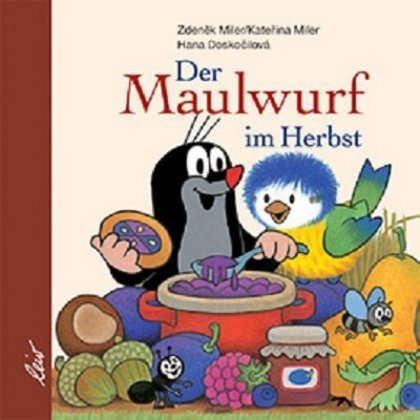 Cover: 9783896032898 | Der Maulwurf im Herbst | Zdenek Miler (u. a.) | Buch | Unzerr. | 12 S.