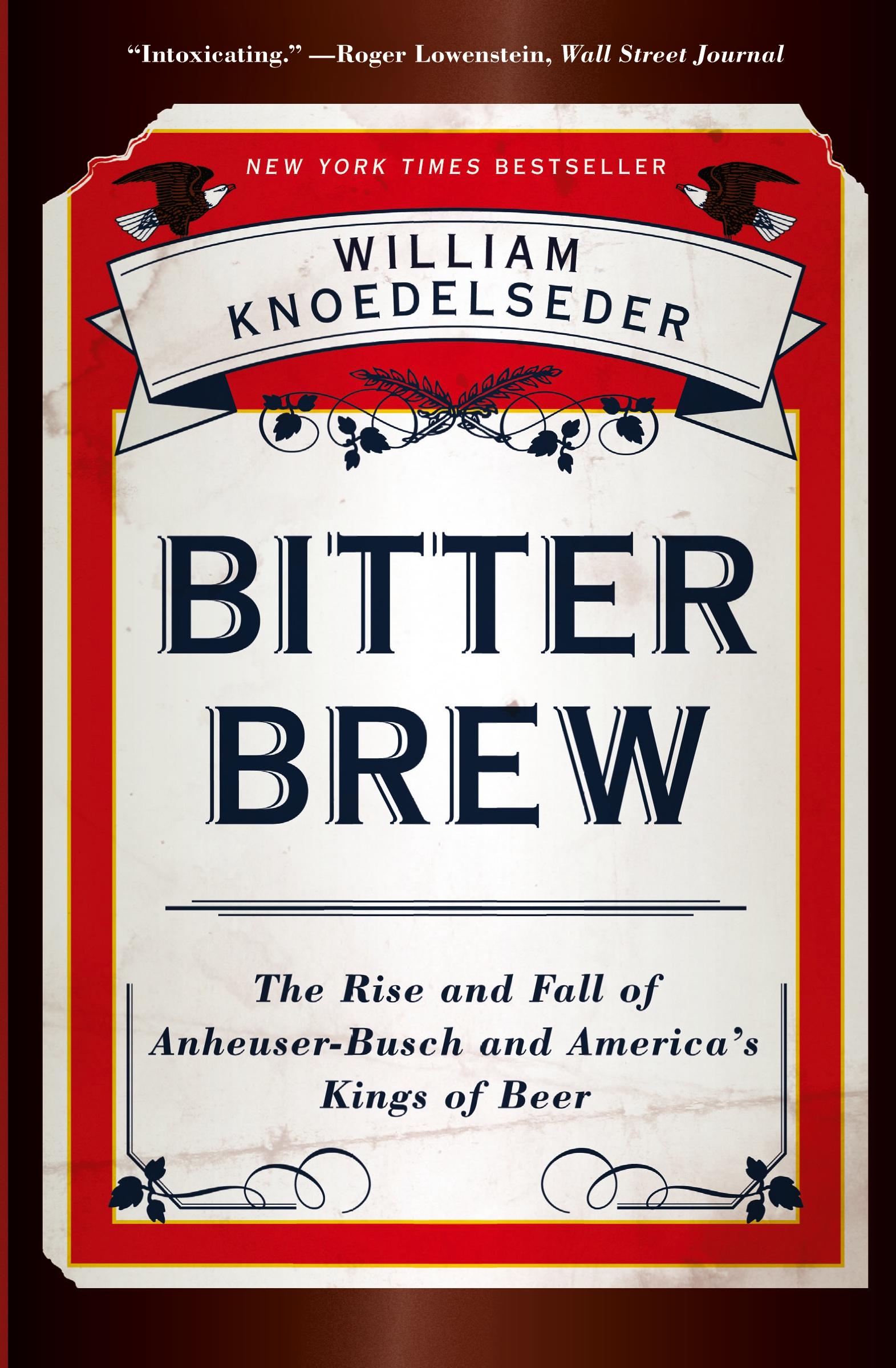 Cover: 9780062009272 | BITTER BREW PB | William Knoedelseder | Taschenbuch | Englisch | 2014