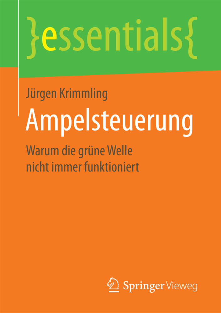 Cover: 9783658173203 | Ampelsteuerung | Warum die grüne Welle nicht immer funktioniert | Buch