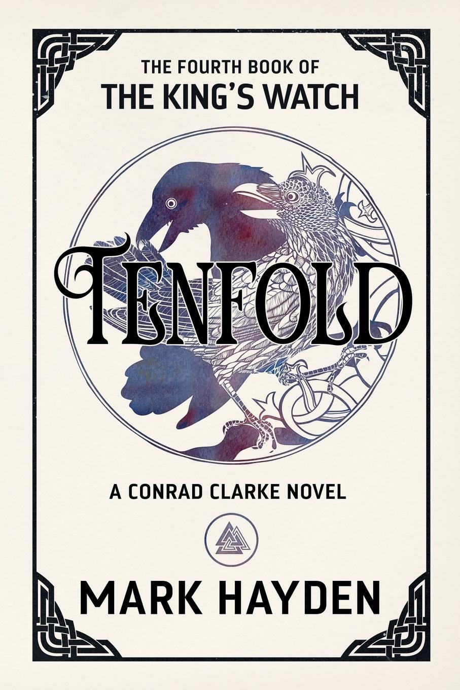 Cover: 9781999821241 | Tenfold | Mark Hayden | Taschenbuch | The King's Watch | Paperback