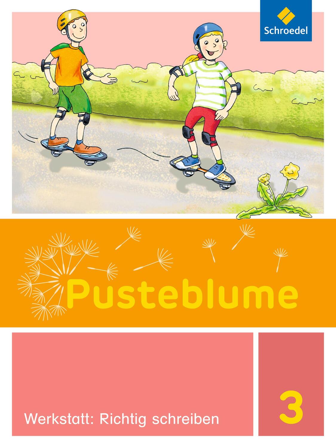 Cover: 9783507434363 | Pusteblume. Die Werkstatt-Sammlung 3. Werkstatt: Richtig schreiben