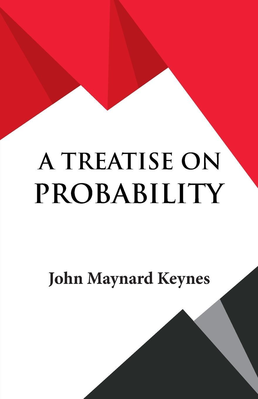 Cover: 9789393971722 | A Treatise on Probability | John Maynard Keynes | Taschenbuch | 1992