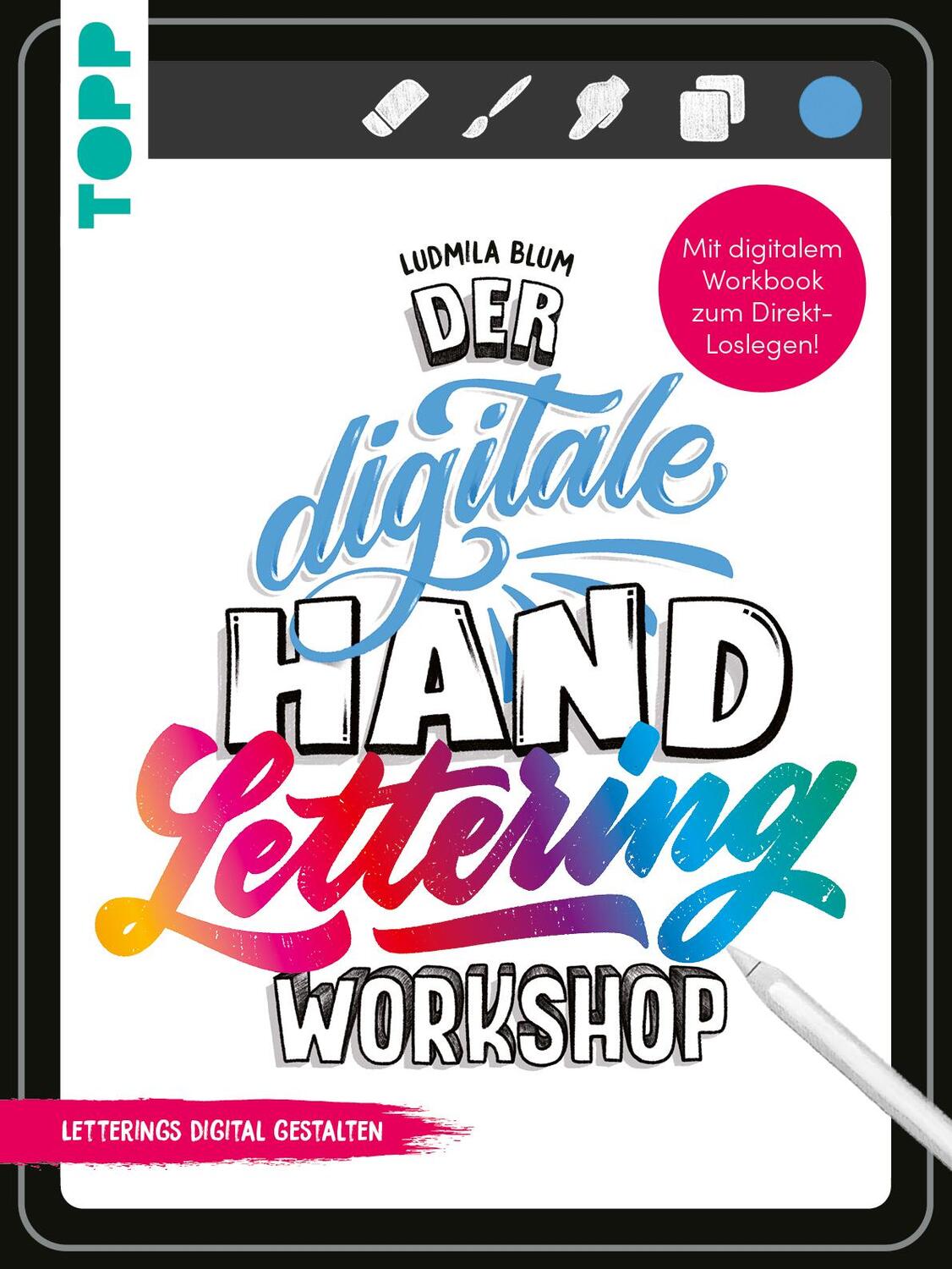 Cover: 9783735881410 | Der digitale Handlettering Workshop | Ludmila Blum | Taschenbuch