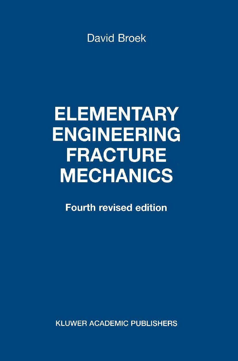 Cover: 9789024726561 | Elementary Engineering Fracture Mechanics | D. Broek | Taschenbuch