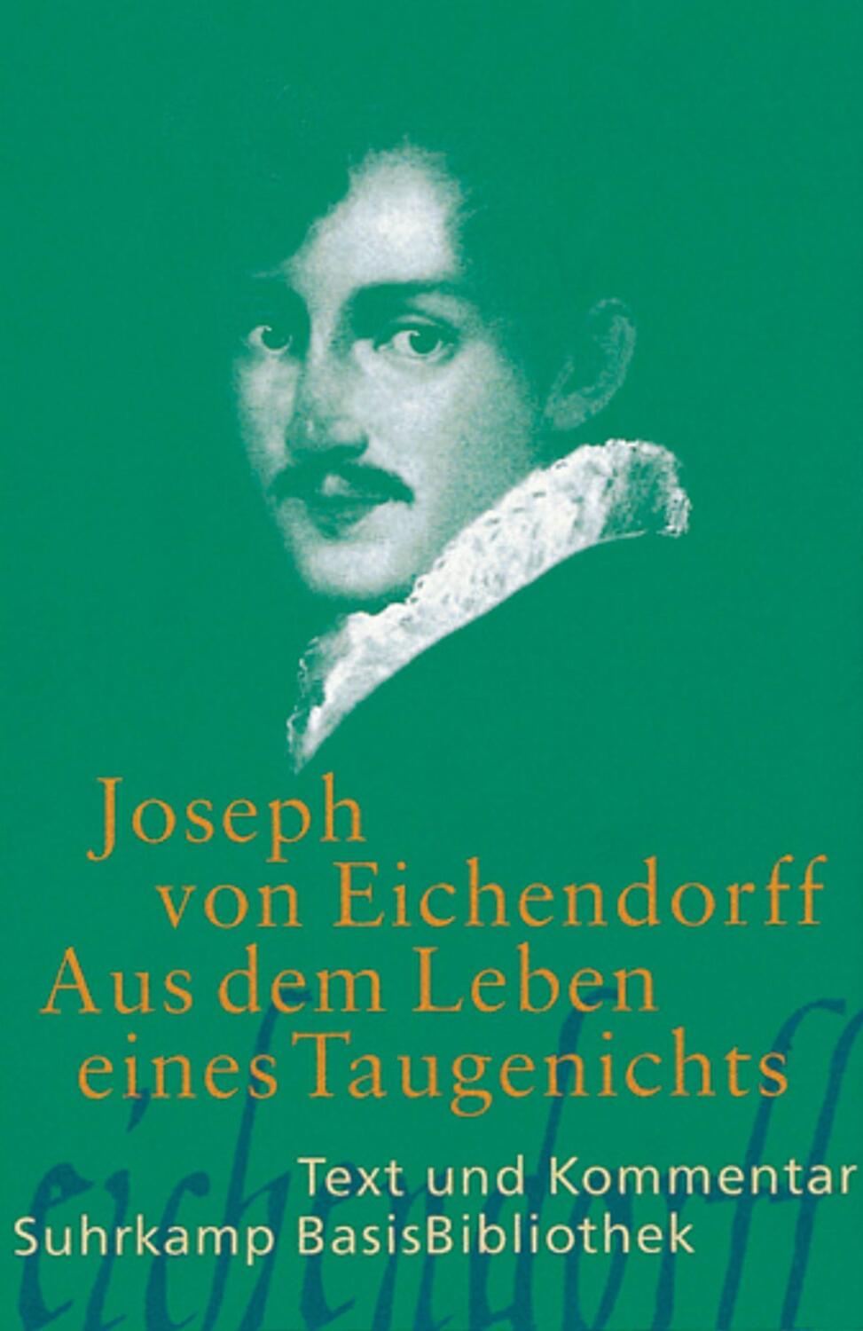 Cover: 9783518188828 | Aus dem Leben eines Taugenichts | Text und Kommentar | Eichendorff