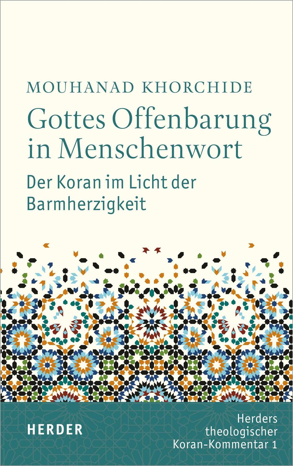 Cover: 9783451379024 | Gottes Offenbarung in Menschenwort | Mouhanad Khorchide | Buch | 2018