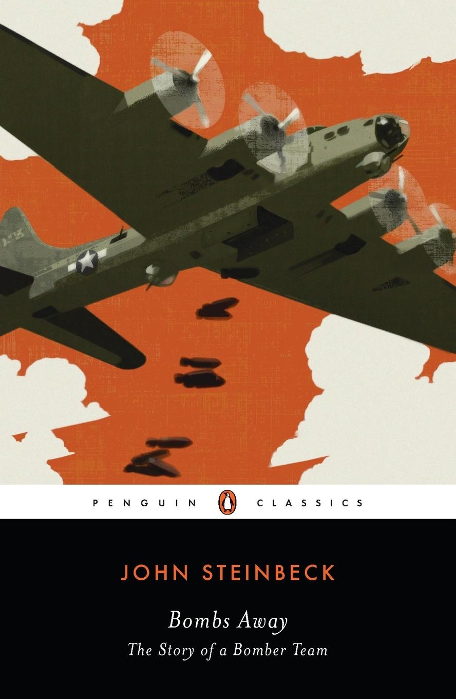 Cover: 9780143105916 | Bombs Away | The Story of a Bomber Team | John Steinbeck | Taschenbuch