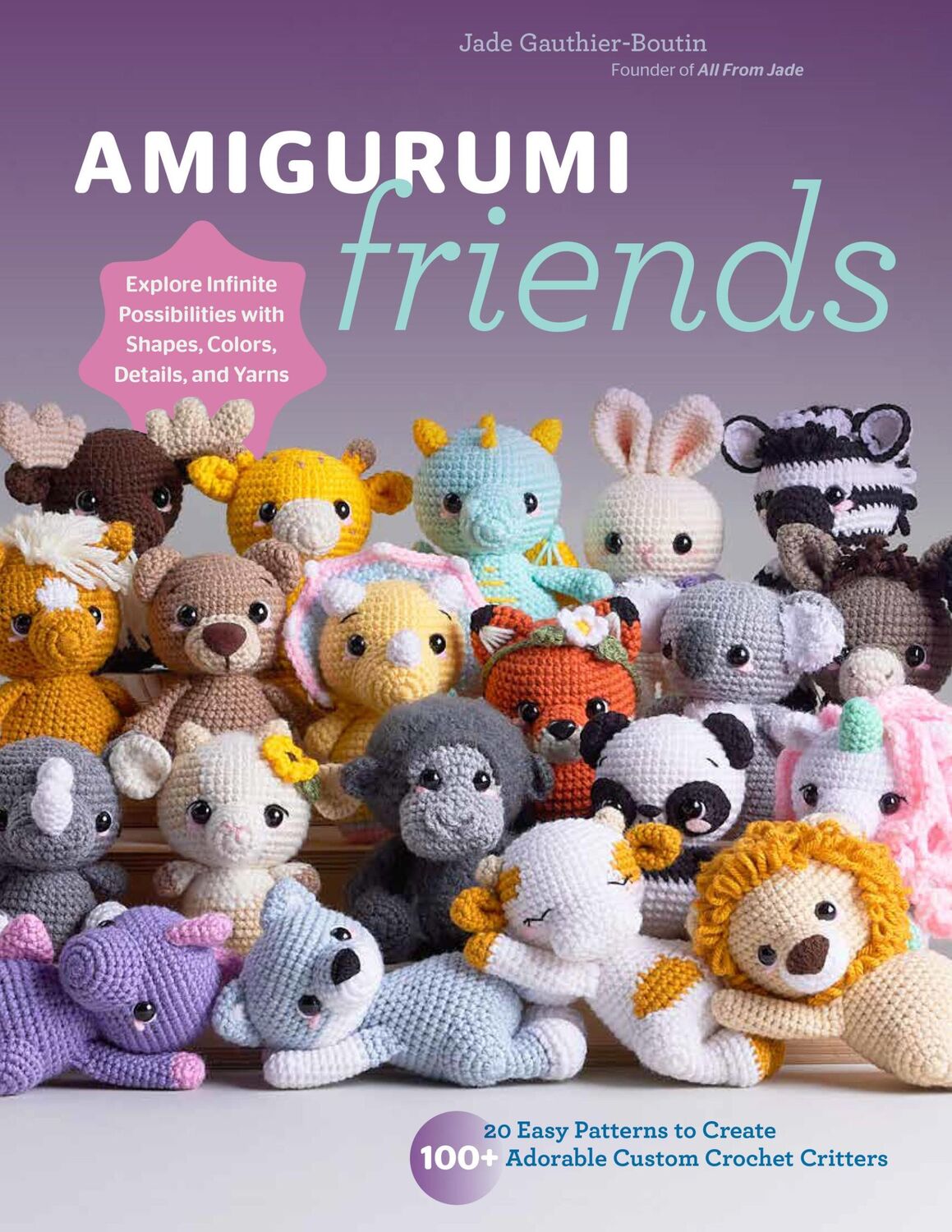 Cover: 9780760385869 | Amigurumi Friends | All From Jade (u. a.) | Taschenbuch | Englisch