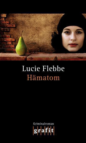 Cover: 9783894253677 | Hämatom | Lucie Flebbe | Taschenbuch | GrafiTäter und GrafiTote | 2010