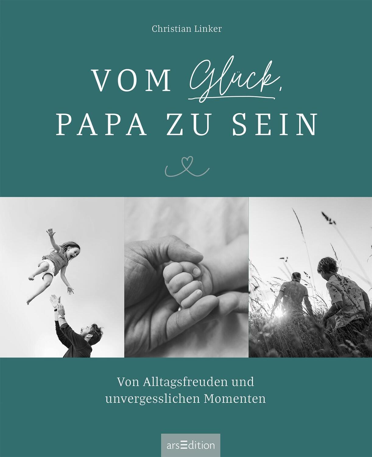 Bild: 9783845857763 | Vom Glück, Papa zu sein | Christian Linker | Buch | 128 S. | Deutsch