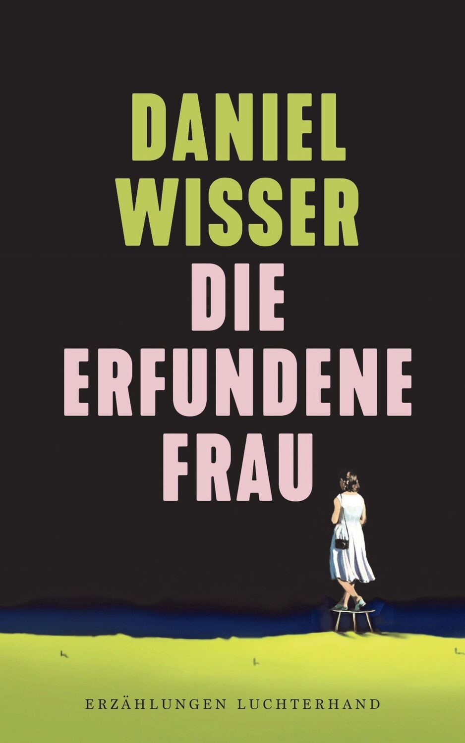 Cover: 9783630876436 | Die erfundene Frau | Erzählungen | Daniel Wisser | Buch | 240 S.