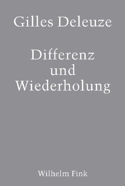 Cover: 9783770527304 | Differenz und Wiederholung | Aus dem Französischen von Vogl, Joseph