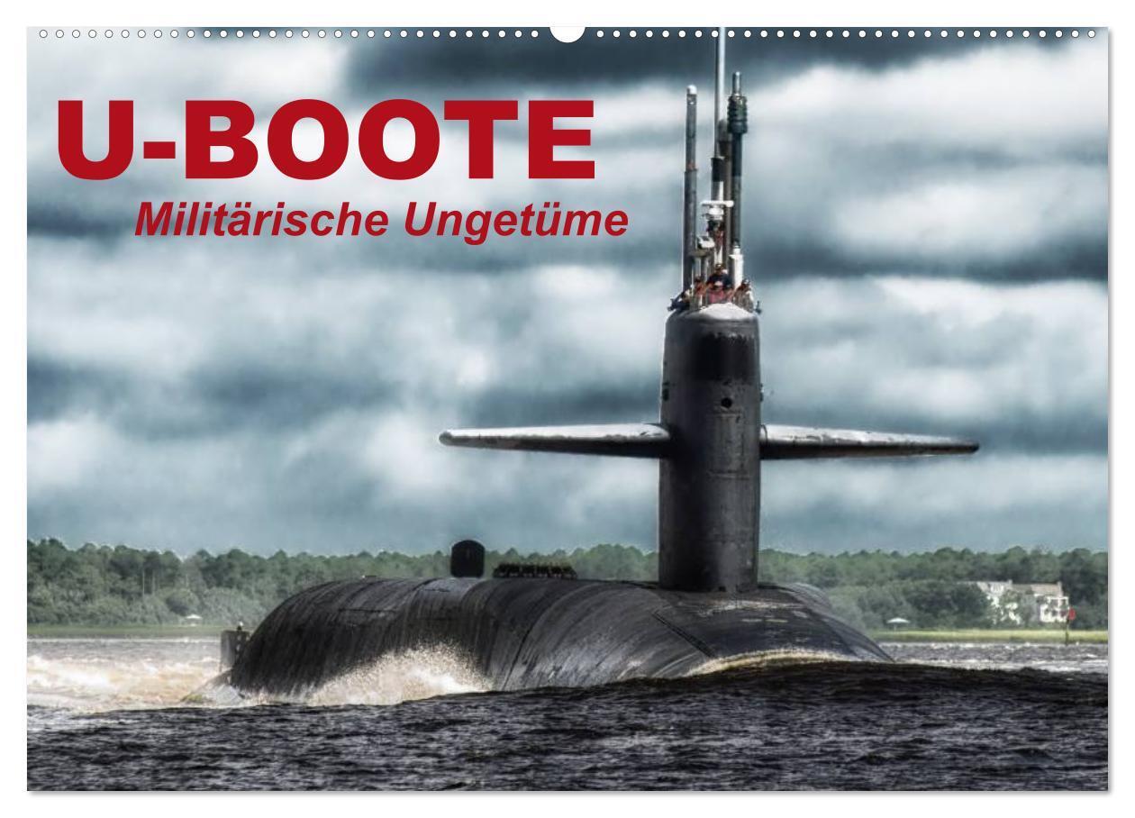 Cover: 9783435729302 | U-Boote - Militärische Ungetüme (Wandkalender 2025 DIN A2 quer),...