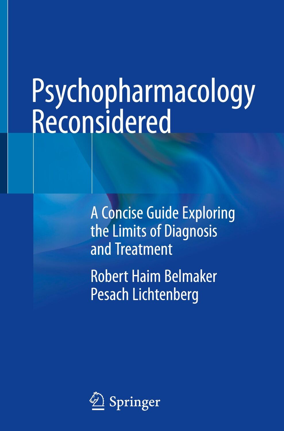 Cover: 9783031403705 | Psychopharmacology Reconsidered | Robert Haim Belmaker (u. a.) | Buch