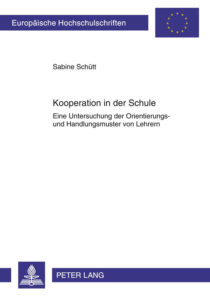 Cover: 9783631607930 | Kooperation in der Schule | Sabine Schütt | Taschenbuch | Paperback