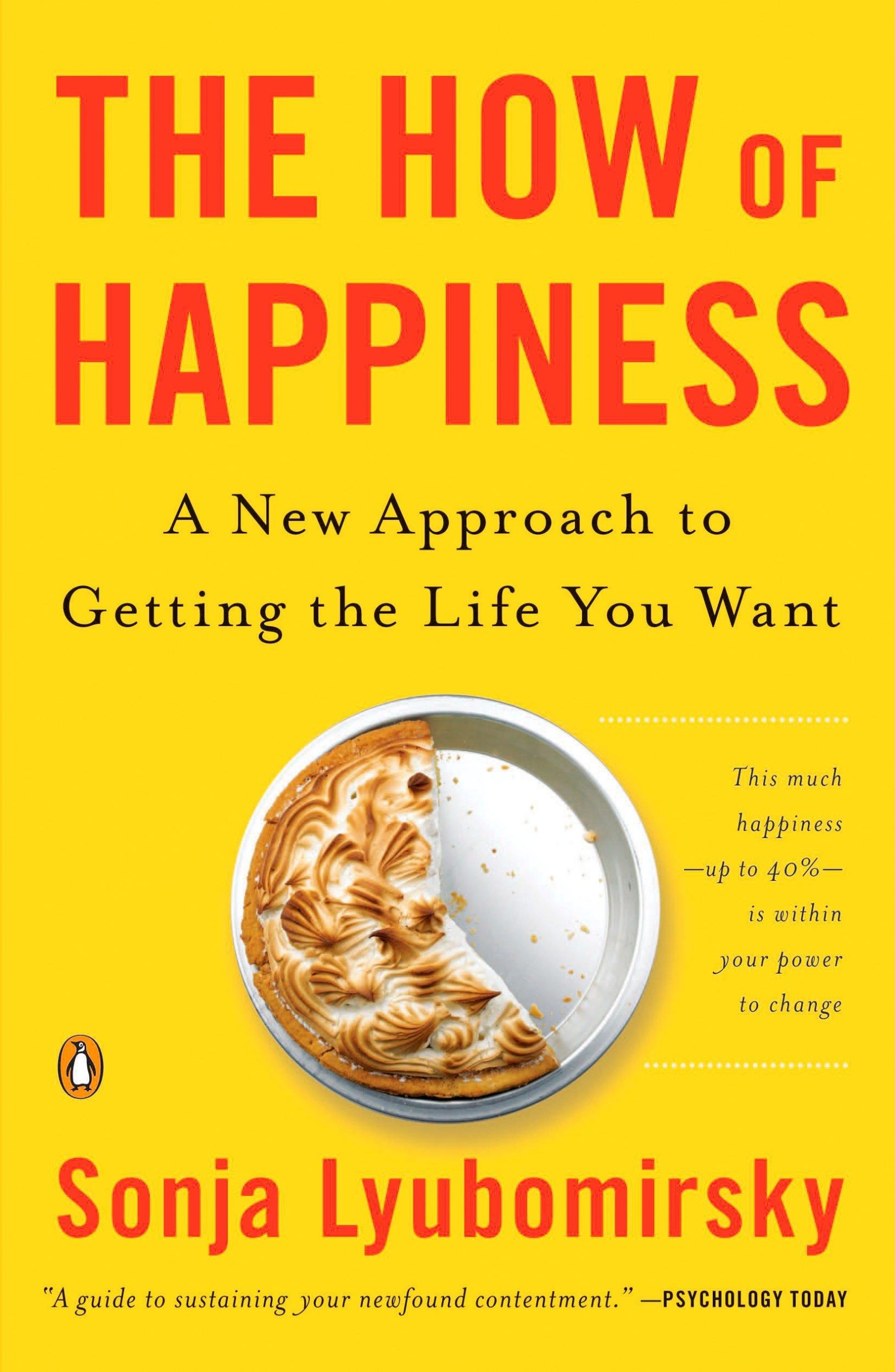 Cover: 9780143114956 | The How of Happiness | A New Approach to Getting the Life You Want