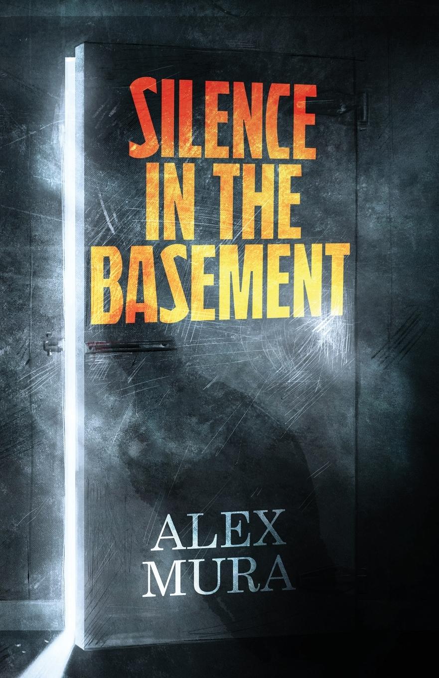 Cover: 9781068657511 | Silence In The Basement | Alex Mura | Taschenbuch | Englisch | 2024