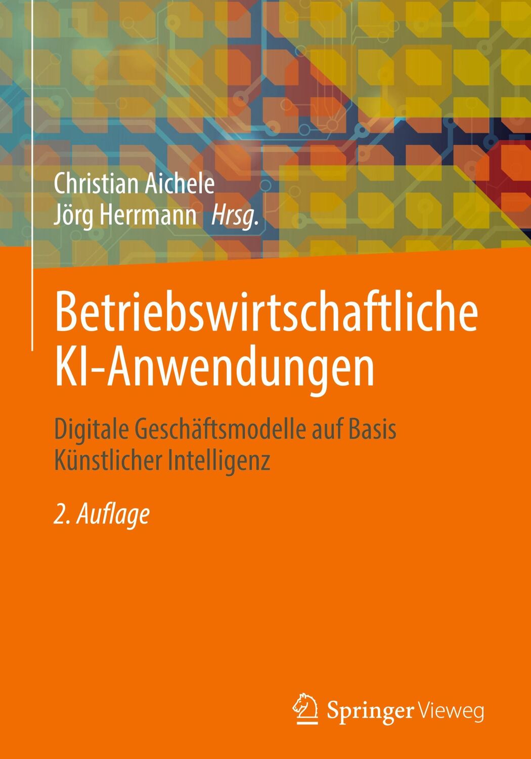 Cover: 9783658400989 | Betriebswirtschaftliche KI-Anwendungen | Jörg Herrmann (u. a.) | Buch