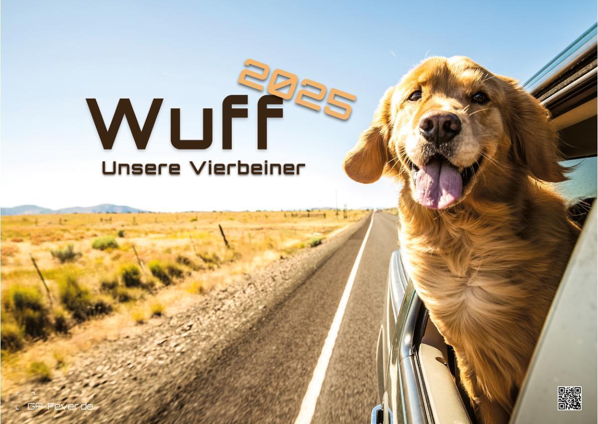 Cover: 9783986733919 | Wuff - Unsere Vierbeiner - Der Hundekalender- 2025 - Kalender DIN A3