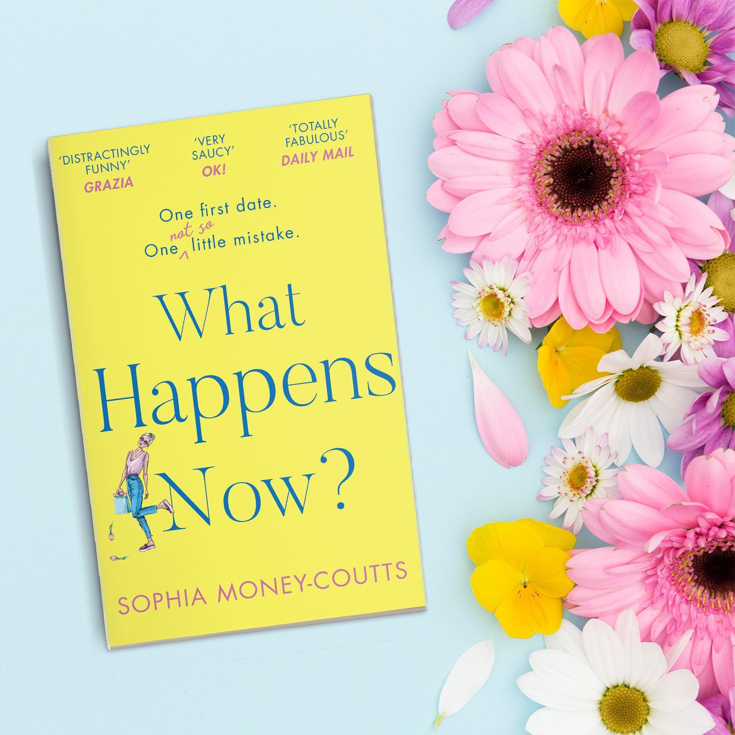 Bild: 9780008288549 | What Happens Now? | Sophia Money-Coutts | Taschenbuch | 416 S. | 2020