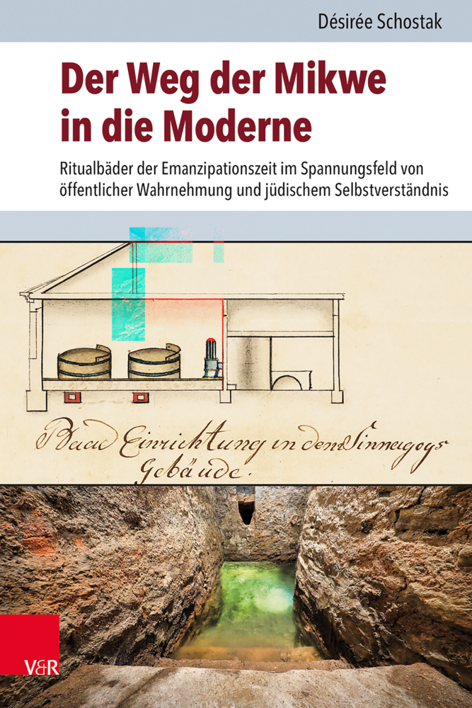 Cover: 9783525560594 | Der Weg der Mikwe in die Moderne | Désirée Schostak | Buch | 576 S.