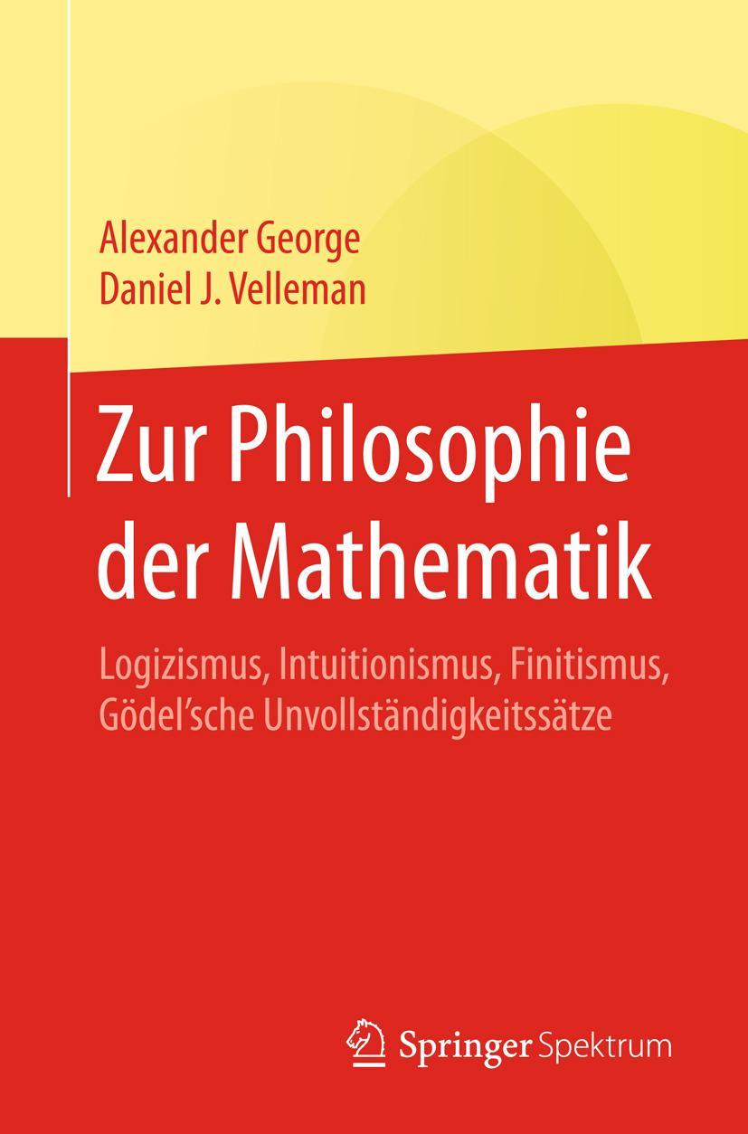 Cover: 9783662562369 | Zur Philosophie der Mathematik | Alexander George (u. a.) | Buch | xi