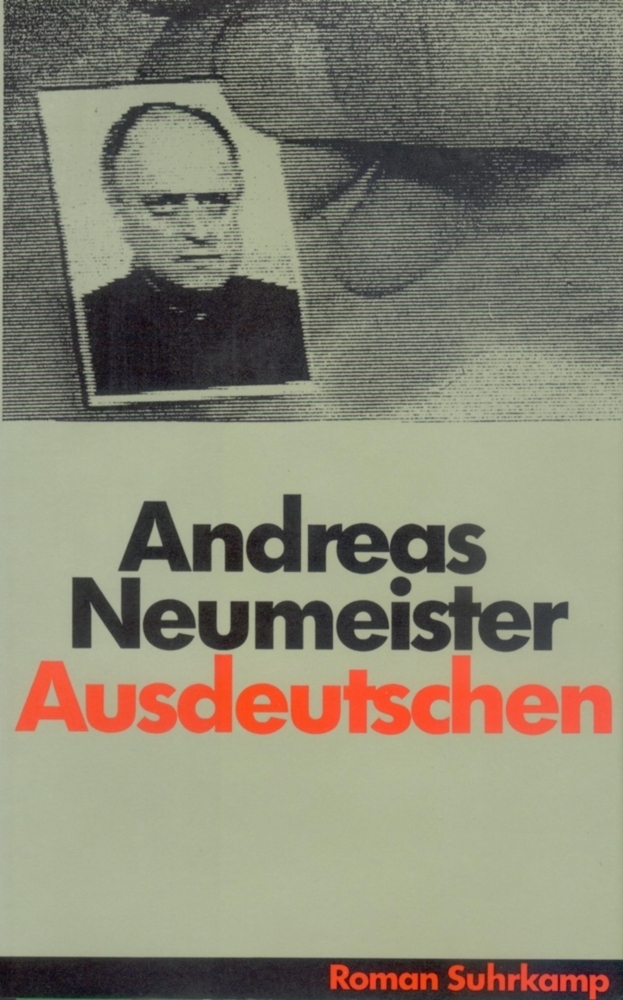 Cover: 9783518405789 | Ausdeutschen | Roman | Andreas Neumeister | Buch | 132 S. | Deutsch