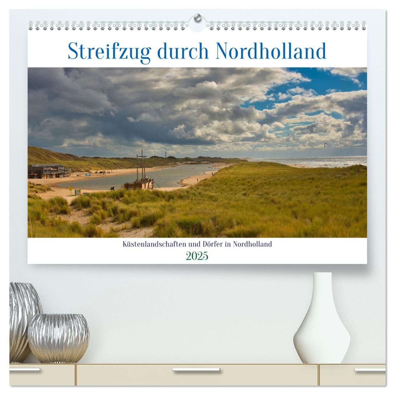 Cover: 9783383889080 | Streifzug durch Nordholland (hochwertiger Premium Wandkalender 2025...