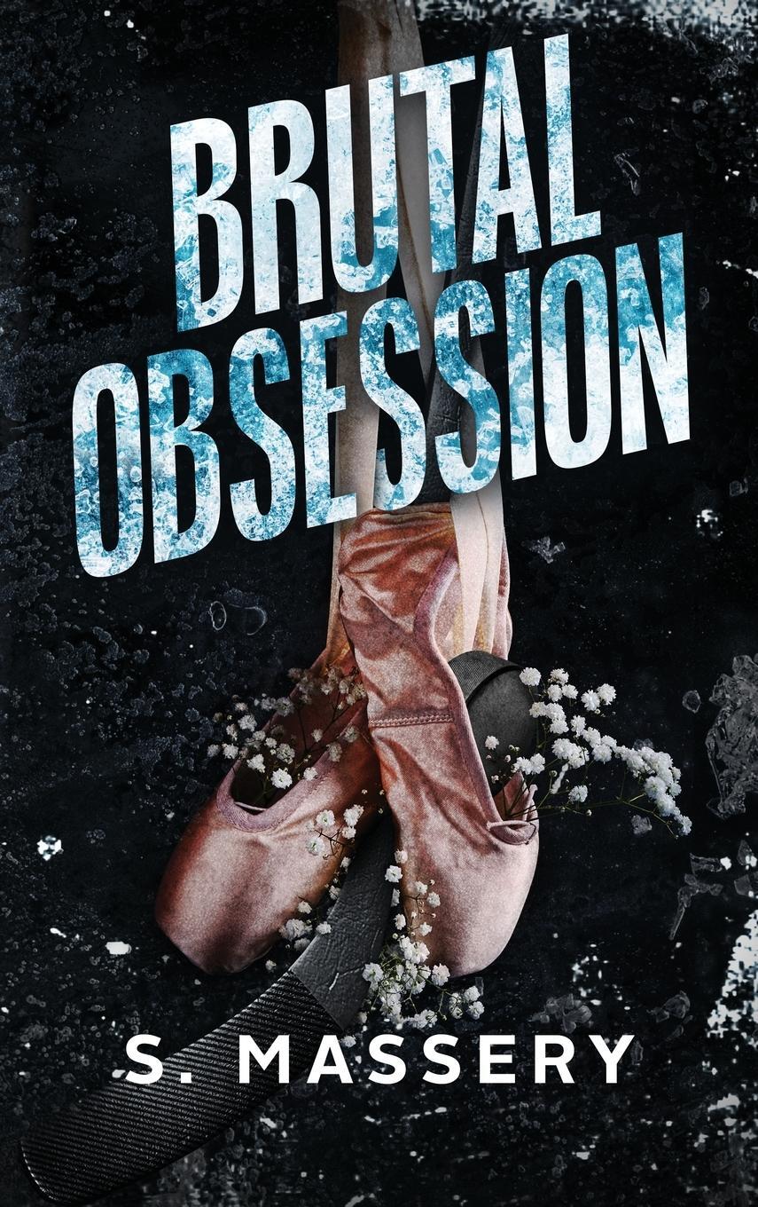 Cover: 9781957286204 | Brutal Obsession | S. Massery | Buch | HC gerader Rücken kaschiert