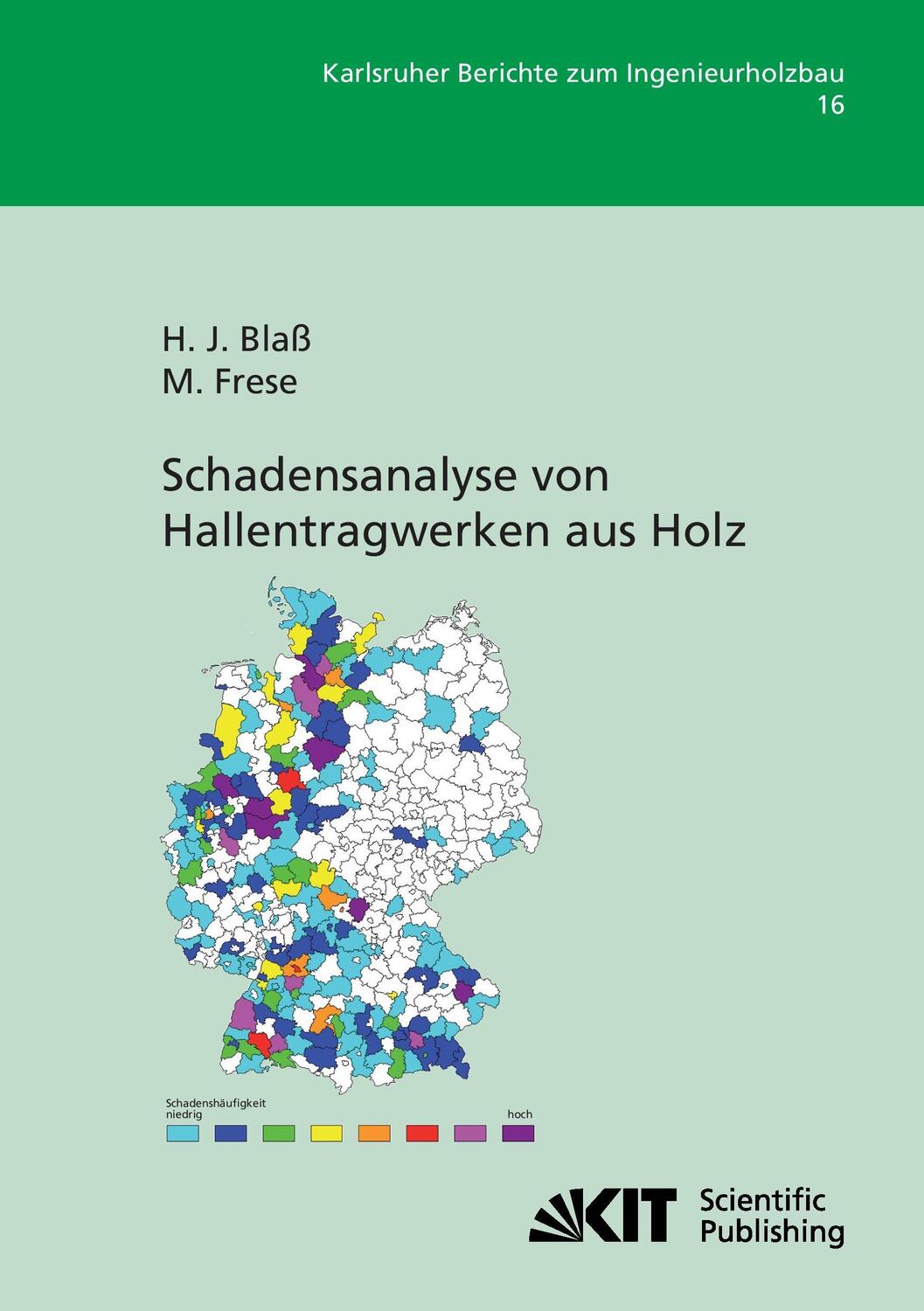 Cover: 9783866445901 | Schadensanalyse von Hallentragwerken aus Holz | Blaß (u. a.) | Buch