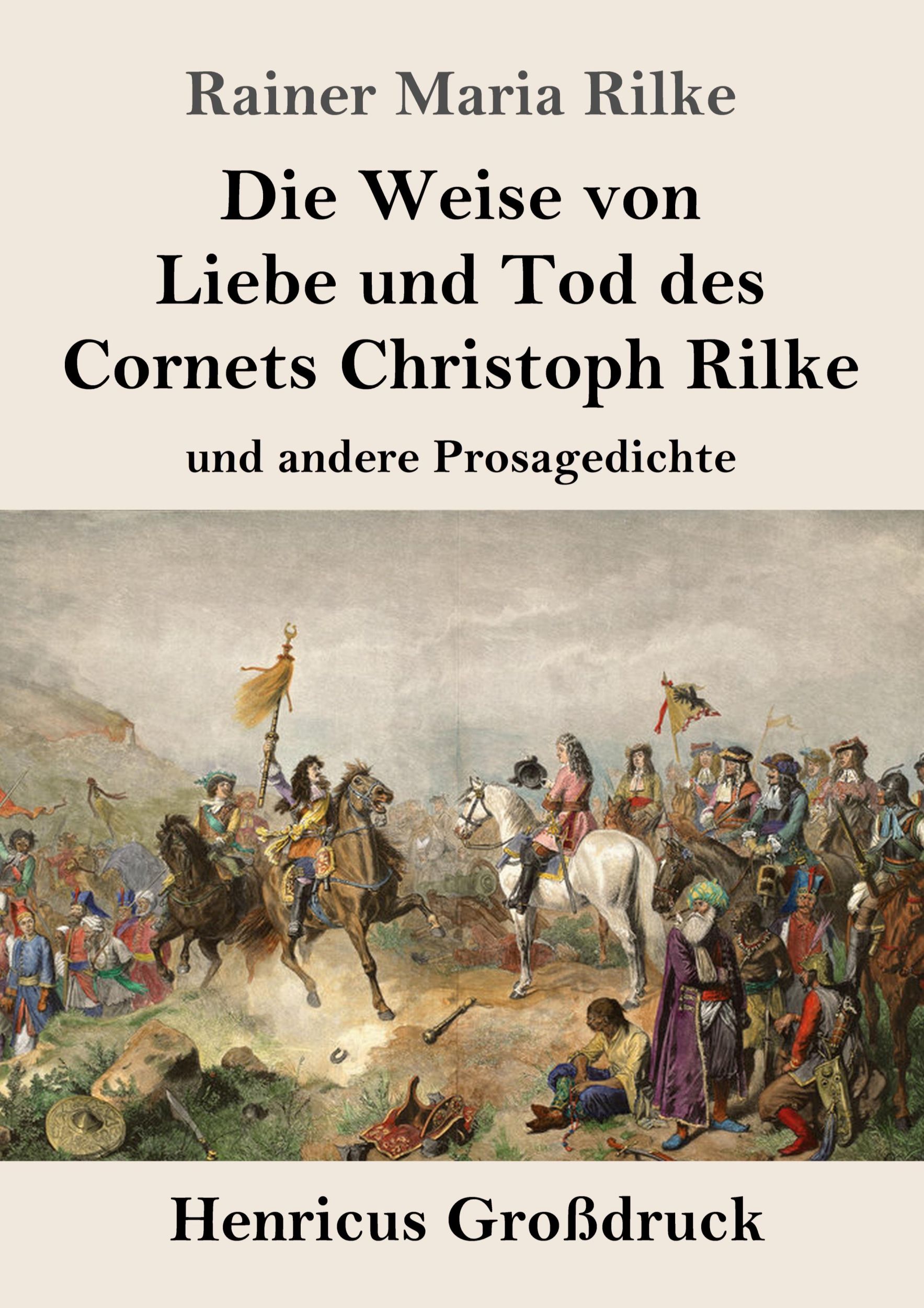 Cover: 9783847843986 | Die Weise von Liebe und Tod des Cornets Christoph Rilke (Großdruck)