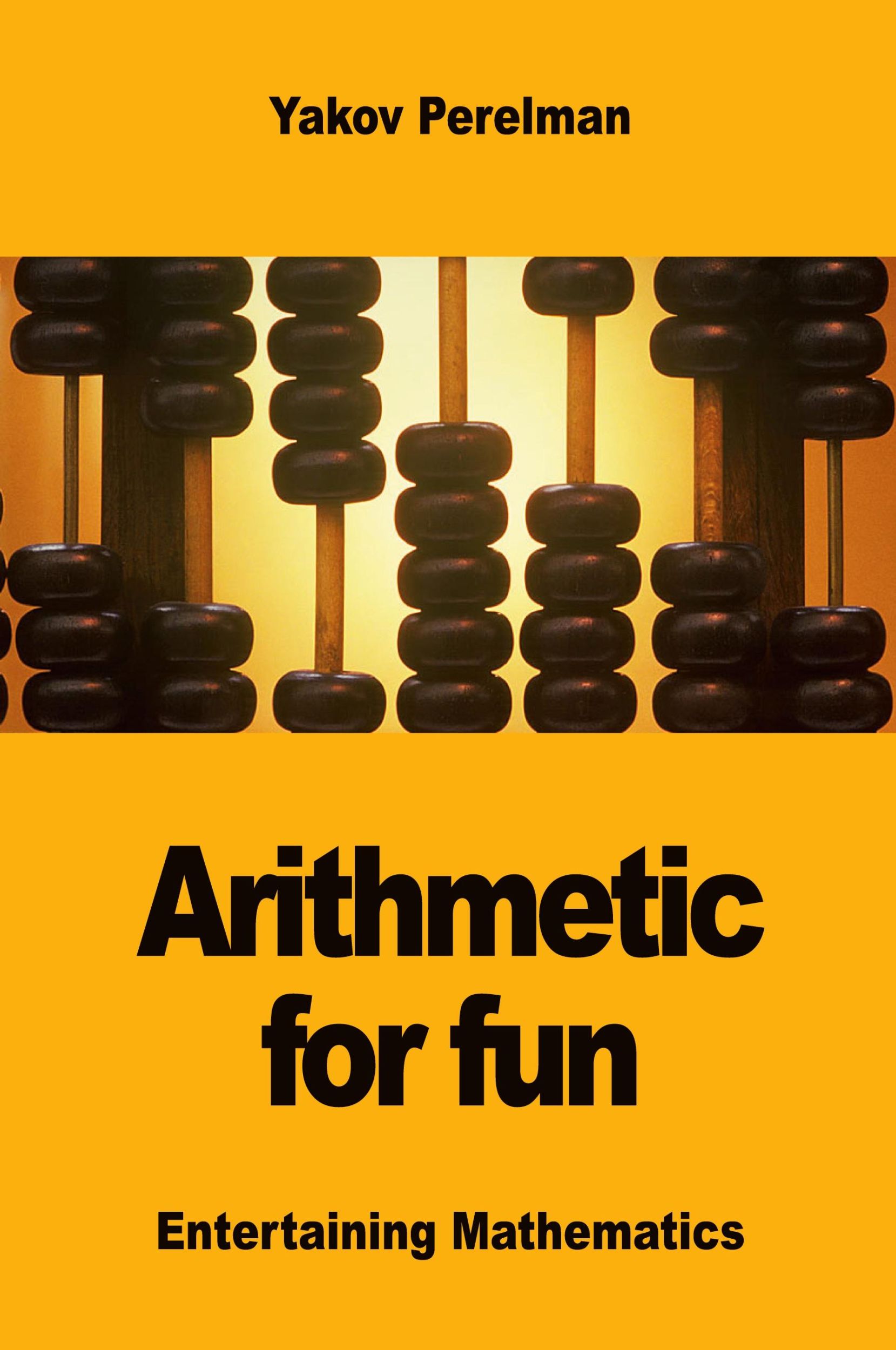 Cover: 9782917260500 | Arithmetic for fun | Yakov Perelman | Taschenbuch | Englisch | 2018